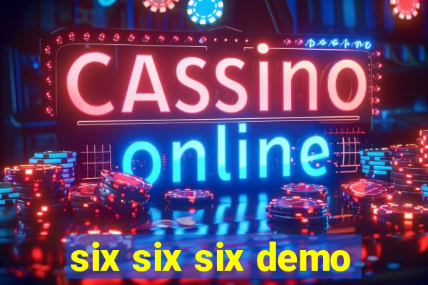 six six six demo